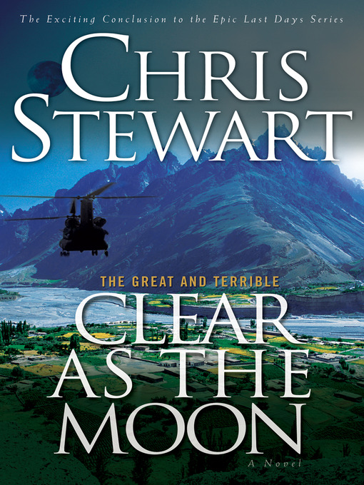 Title details for Clear as the Moon by Chris Stewart - Available